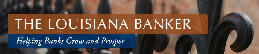 The Louisiana Banker Newsletter